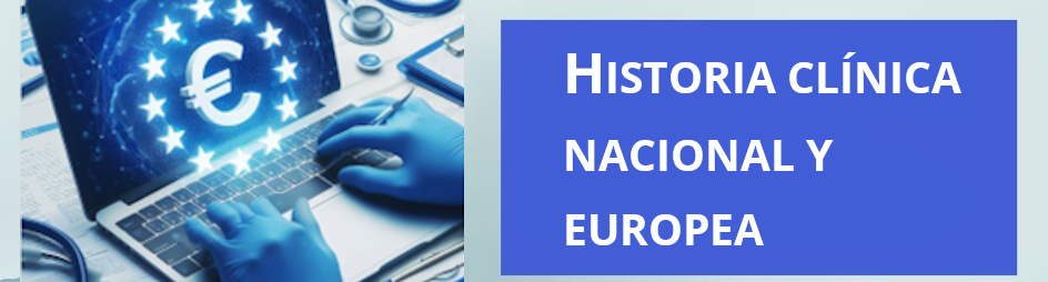 Historia Clínica nacional y europea